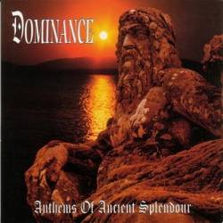 Dominance (ITA) : Anthems of Ancient Splendour